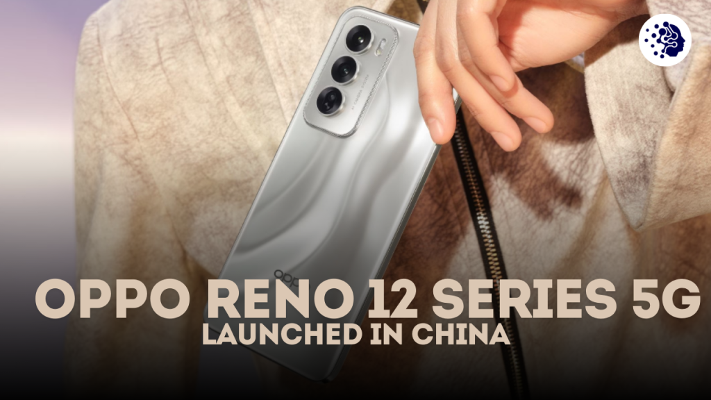 Oppo Reno 12 Series 5G