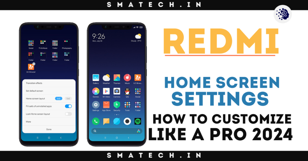 Ultimate Guide: How to Customize Your Redmi Home Screen Settings Like a Pro 2024