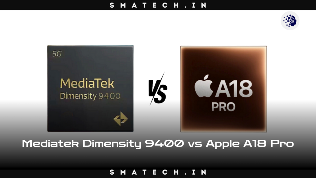 Mediatek Dimensity 9400 vs Apple A18 Pro