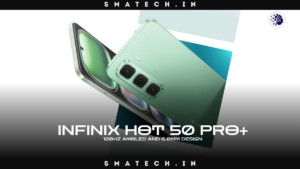 Infinix Hot 50 Pro+: How the Impressive 120Hz AMOLED and 6.8mm Design Elevate Your Smartphone Experience