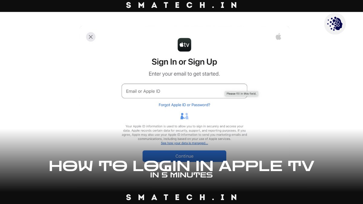 Effortless Steps: Easily How to Login in Apple TV in 5 Minutes